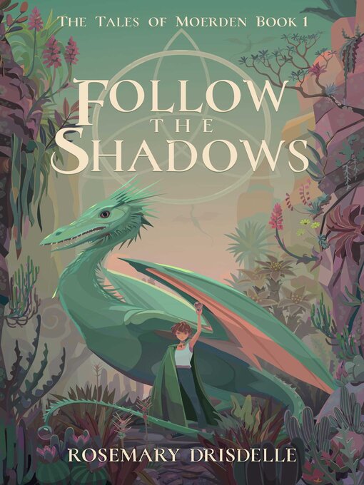 Title details for Follow the Shadows by Rosemary Drisdelle - Available